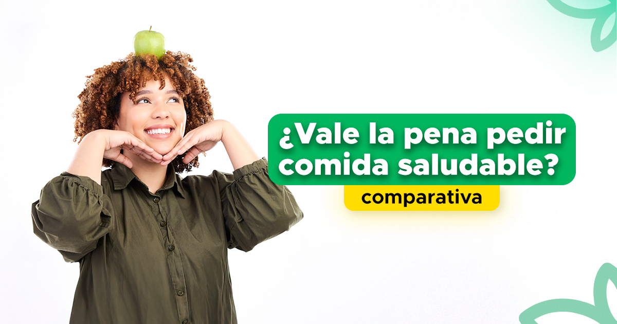 ¿Vale la pena pedir comida saludable? &#8211; comparativa